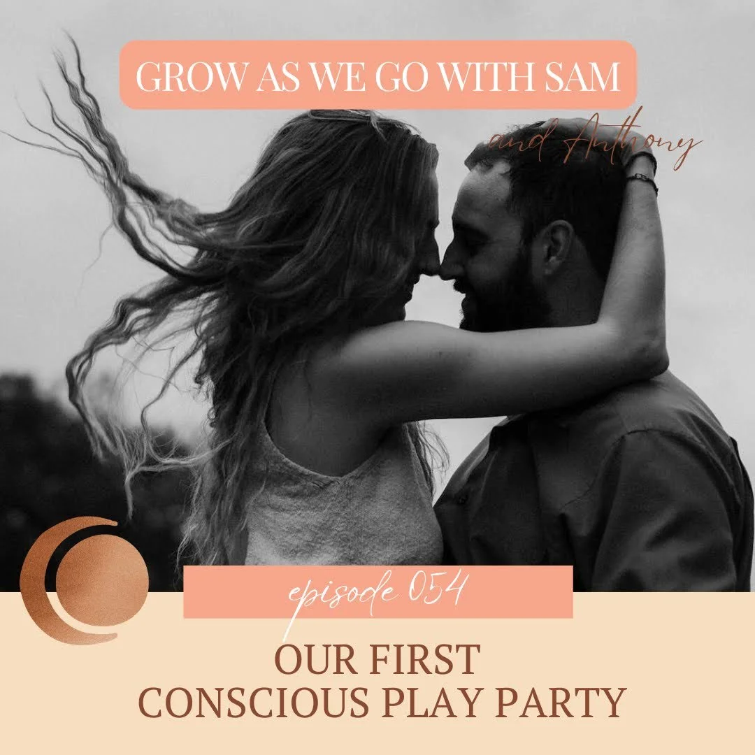 054- Our First Play Party Experience