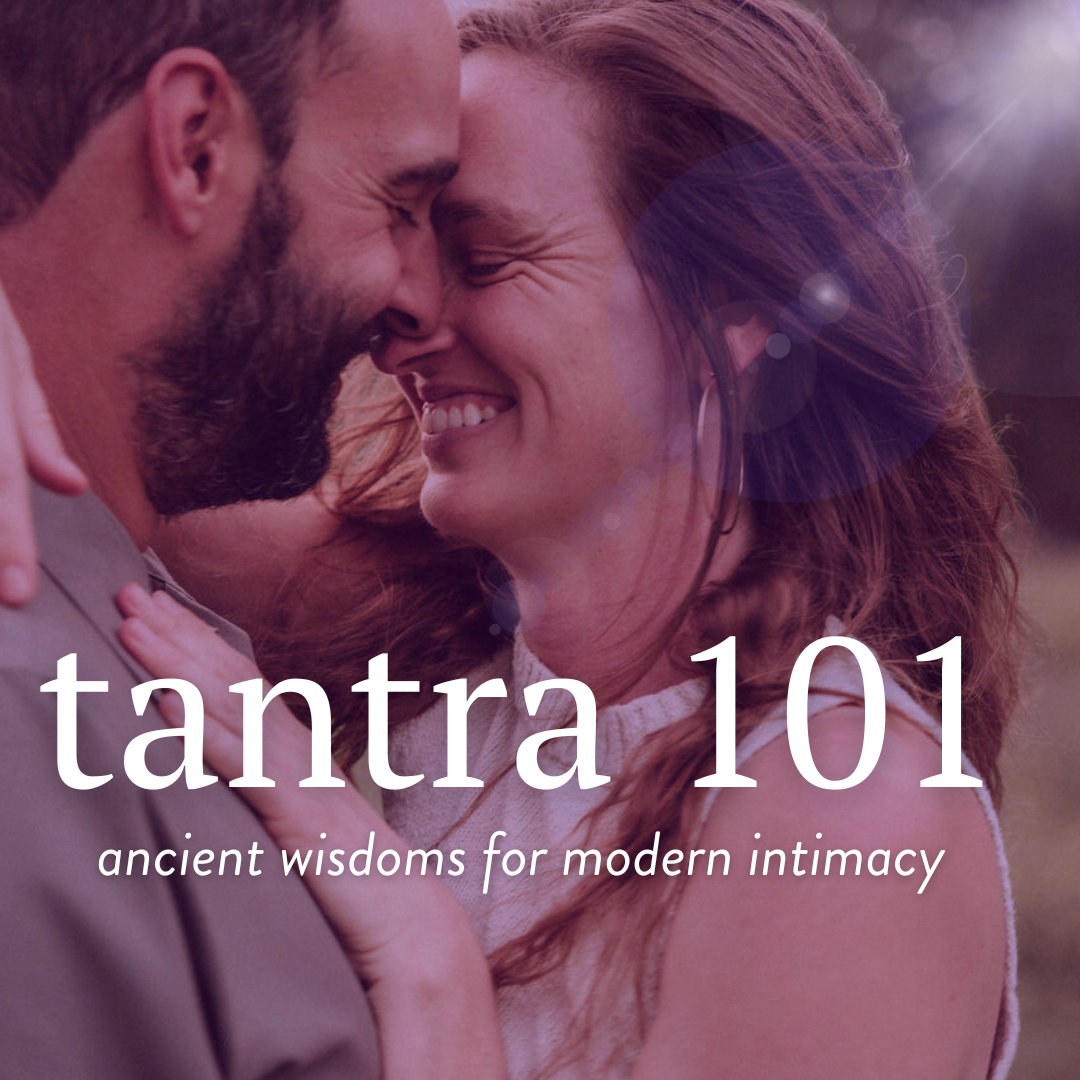 Tantra 101: Heights Houston