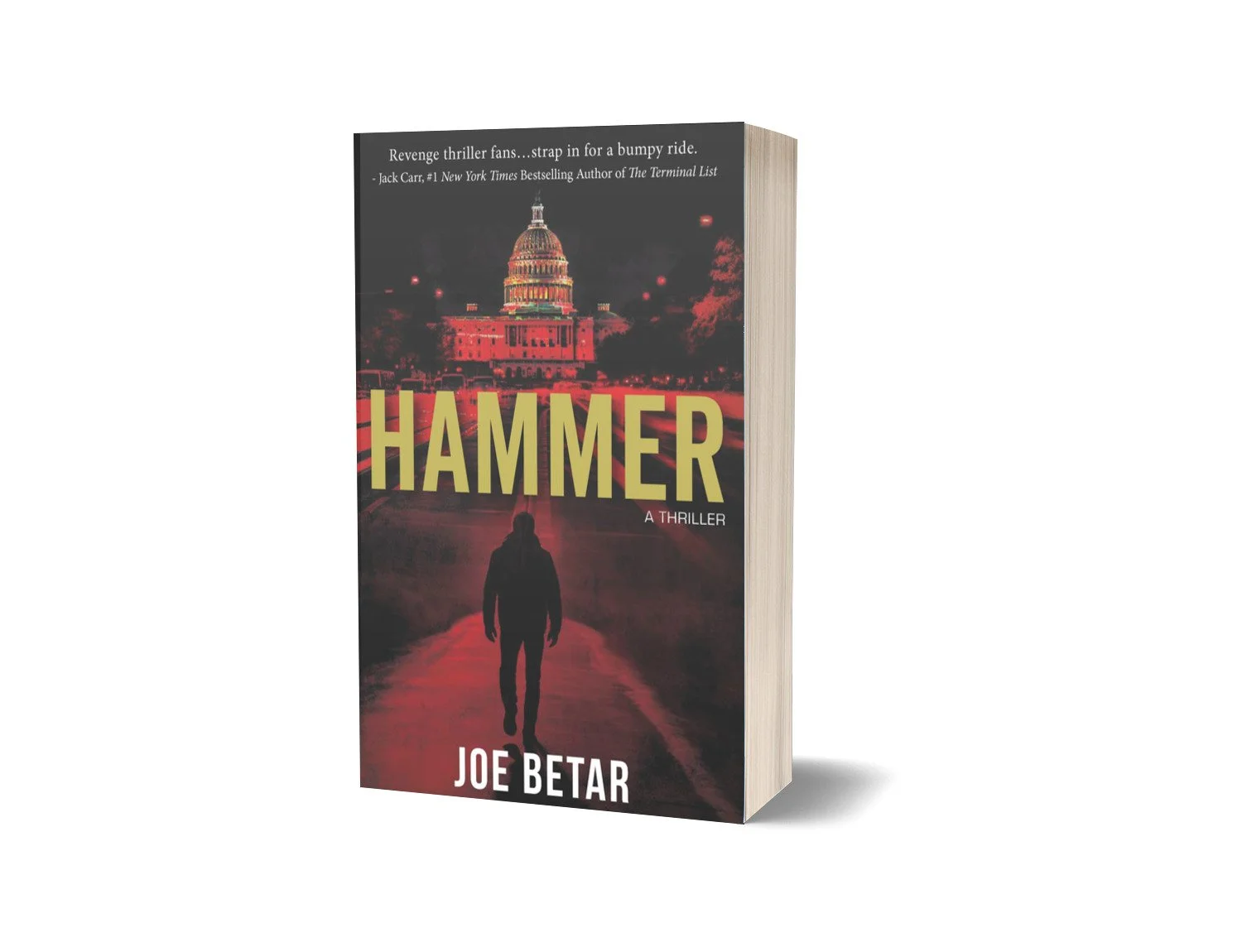 HAMMER cover by Joe Betar, featuring a dark, red-toned cover with a lone silhouetted man walking toward the U.S. Capitol at night; bold yellow title text “HAMMER"