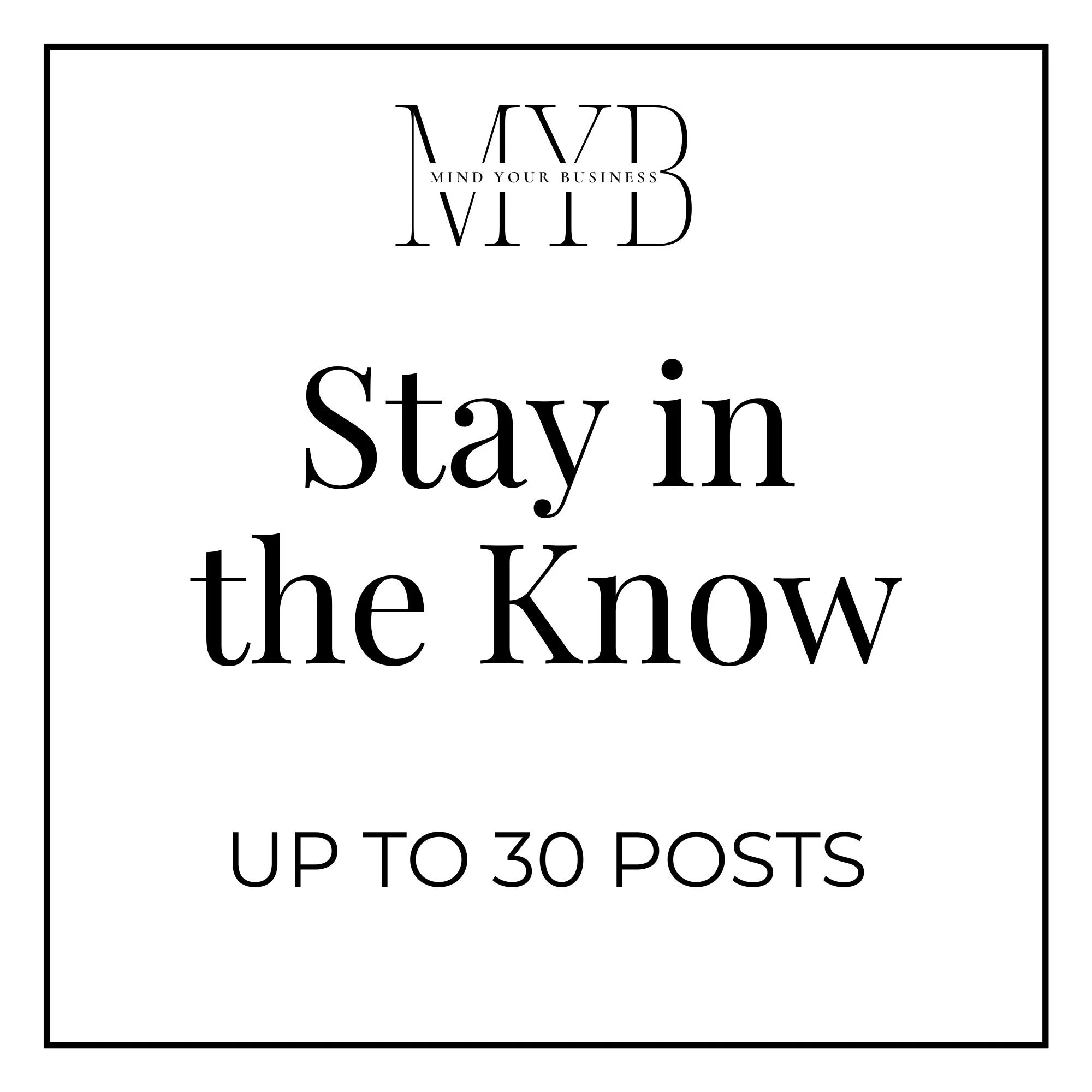 Stay in the Know