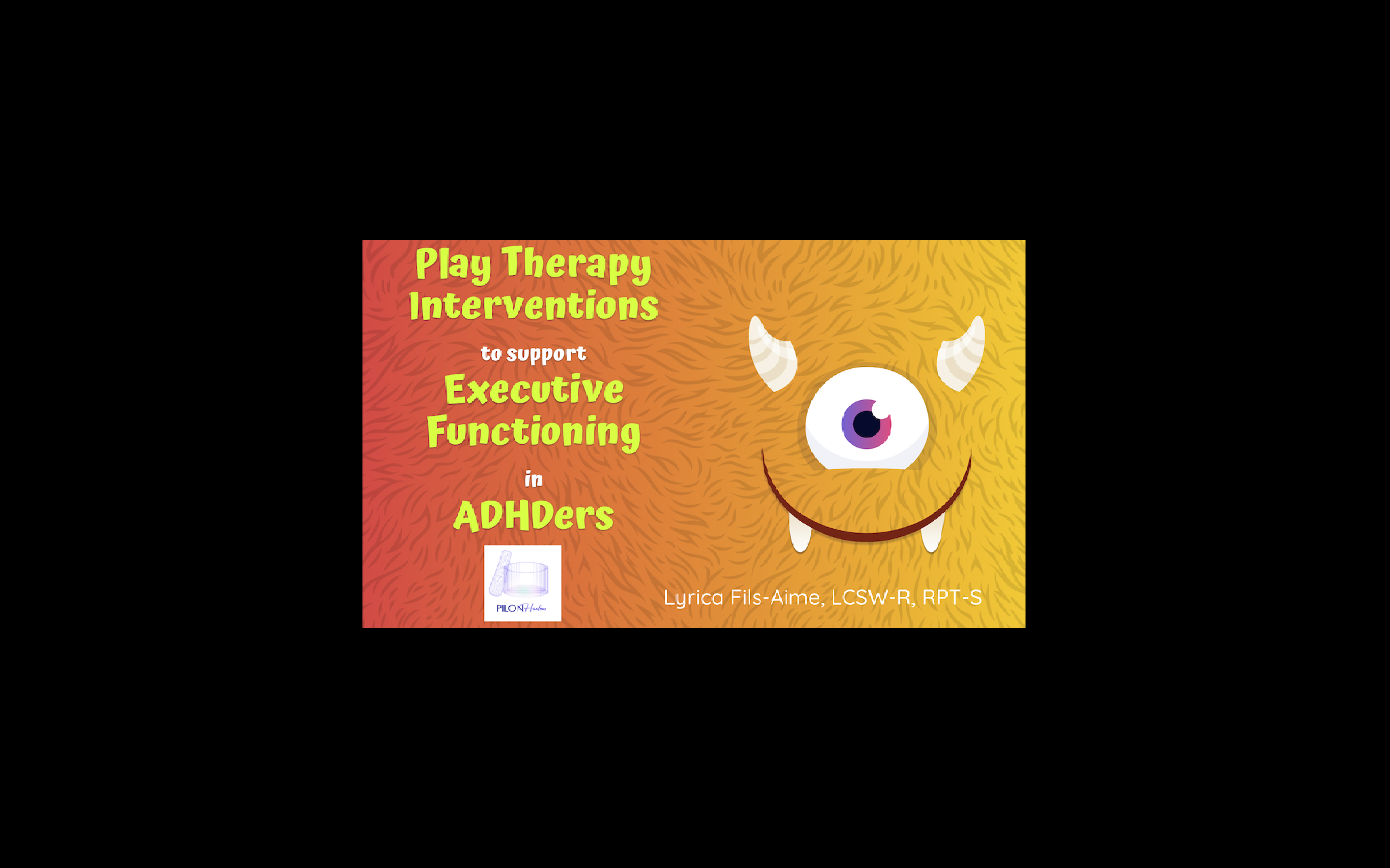 Play Therapy Interventions to Support Executive Functioning in ADHDers- Live Webinar- February 24th 10am-1pm