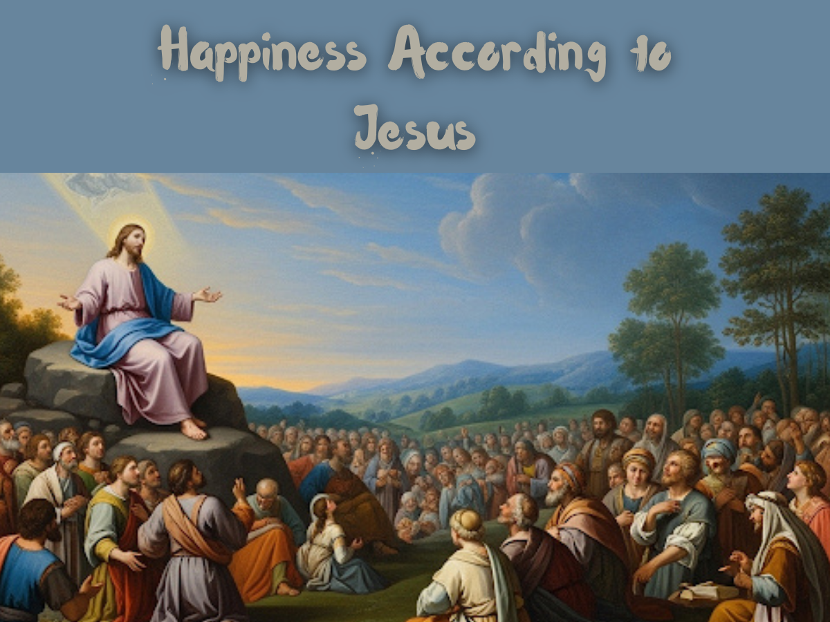 Happiness According to Jesus