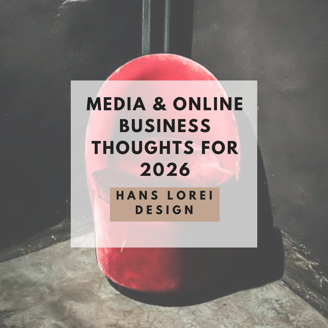 media &amp; online business thoughts for 2026