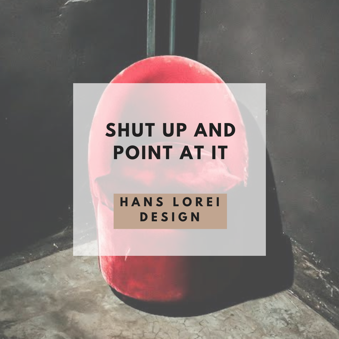 Shut up and point at it