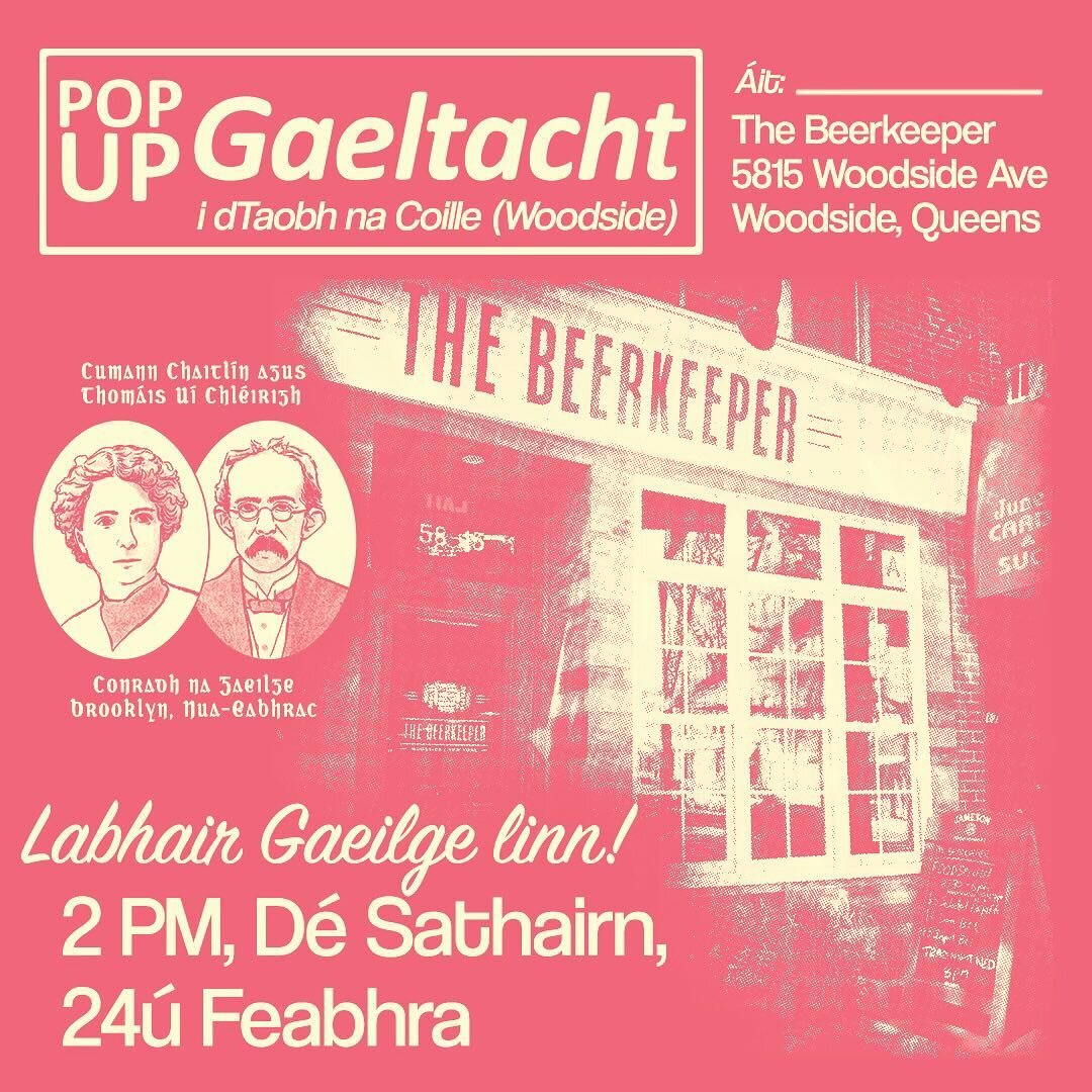 Join GAELTACHT NYC in supporting these Gaeilgeoir-led events this weekend in NYC ☘️☘️ 

🇮🇪 On Saturday at 2:00PM, Conradh na Gaeilge is hosting a Pop-Up Gaeltacht at the Beerkeeper in Queens, NY. 

🎶 On Saturday at 3:30, Ail&iacute;sh Conneely, Al