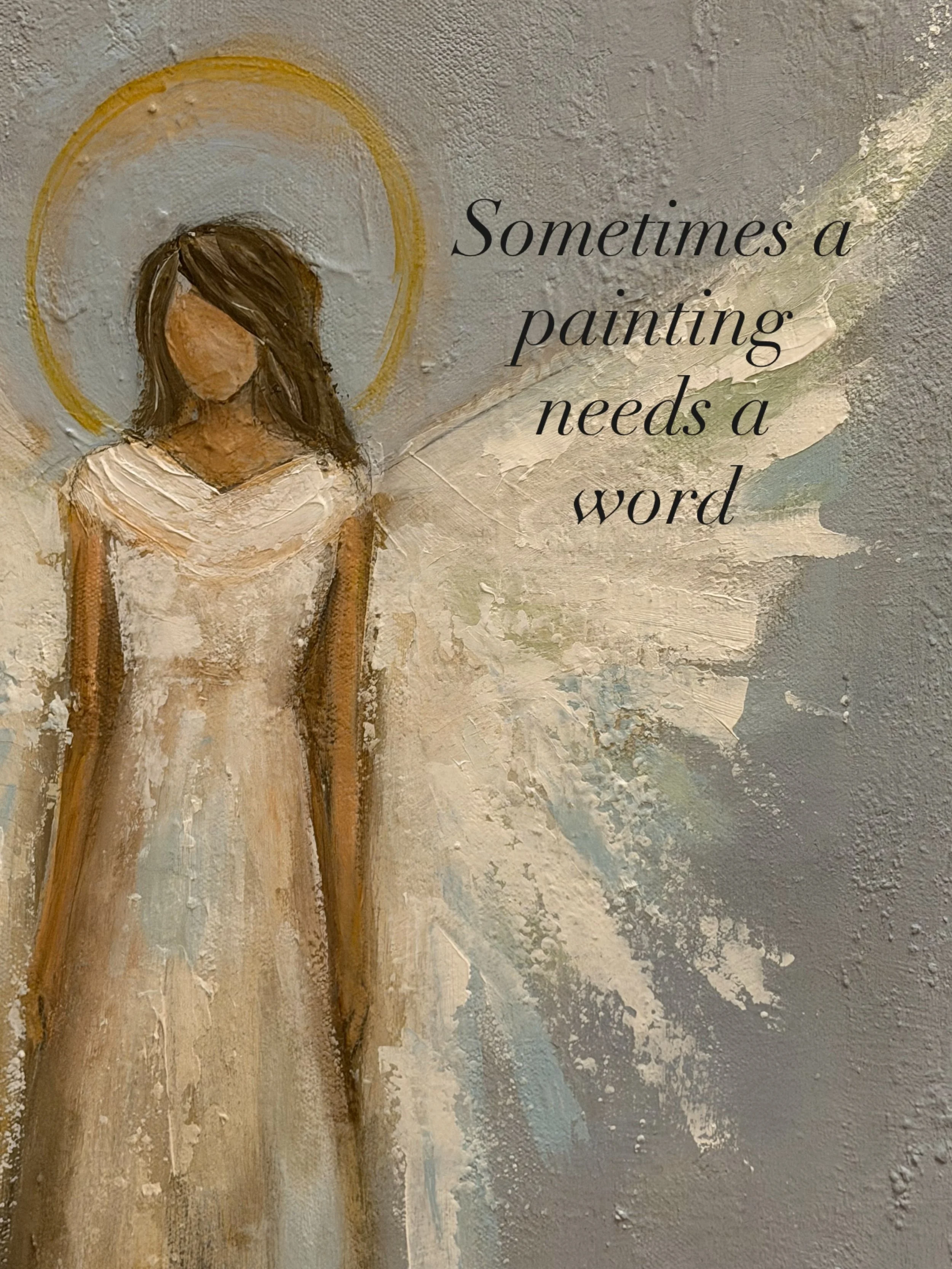 I have always loved words and I guess that is why they keep showing up in my art.

Sometimes it is just one little word&hellip; grace, comfort, blessed, brave. But when I paint those words, I often think about where that painting might end up and who