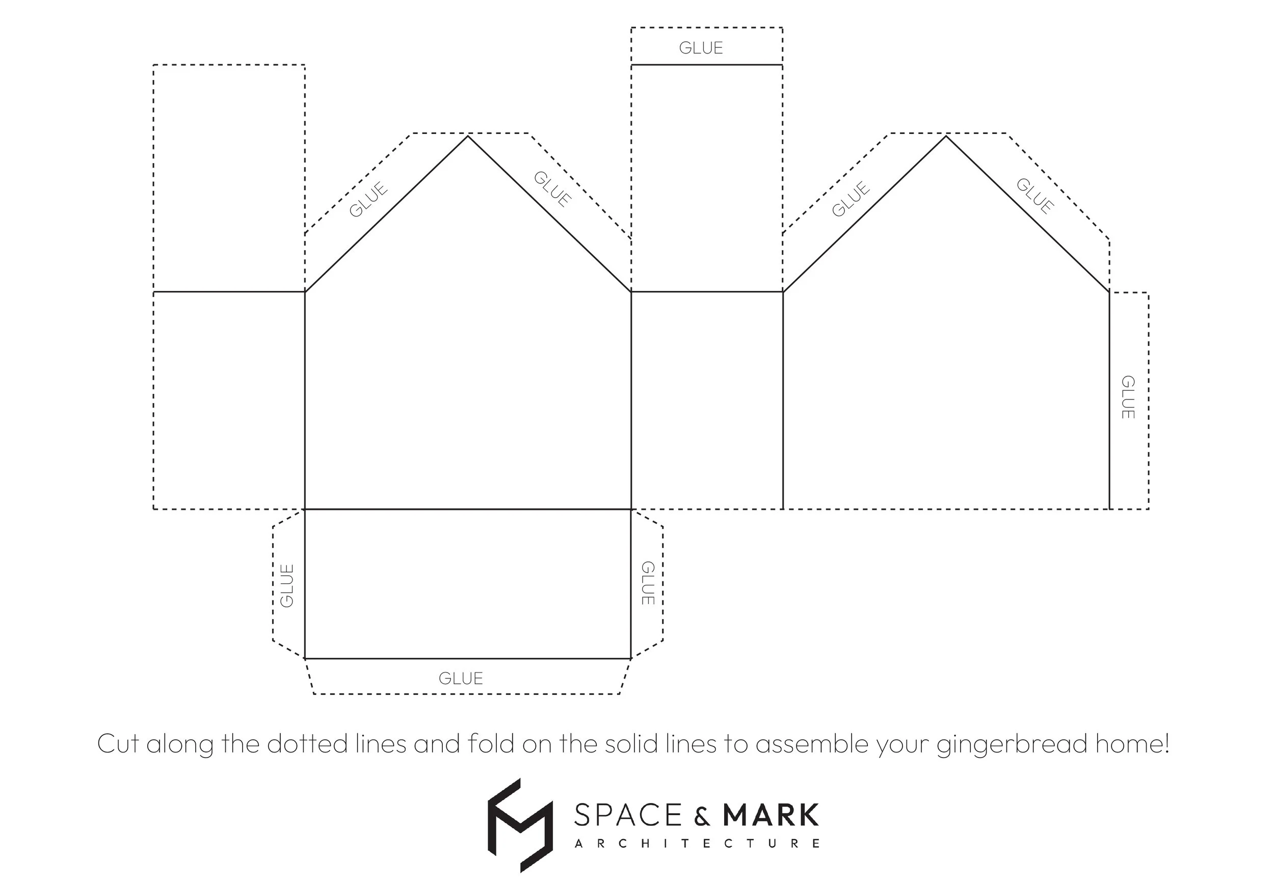 Gingerbread house template with dotted lines to cut and solid lines to fold, labeled with 'GLUE' at the edges, and instructions to cut and fold to assemble a gingerbread home by Space & Mark Architecture.