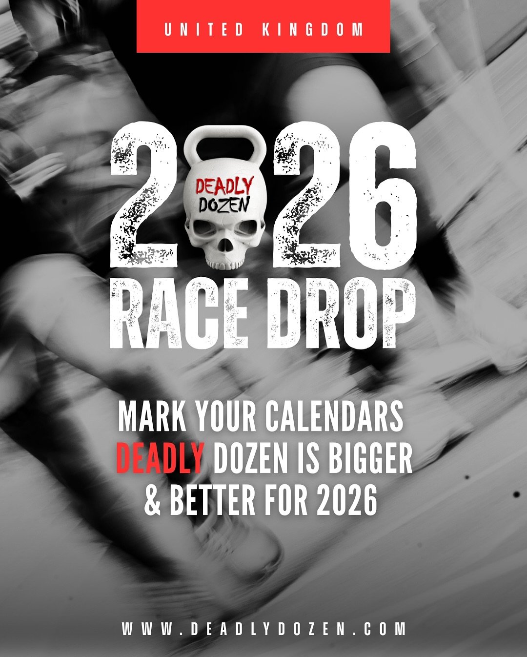 🔥 THE DEADLY DOZEN 2026 UK RACE DROP IS HERE! 🔥

2025 SOLD OUT in record time&hellip; and 2026 is shaping up to be our BIGGEST year yet. ⚠️ Act now to lock in your spot and we will see you on the start line. 🔥

Train anywhere. RACE EVERYWHERE. 💀
