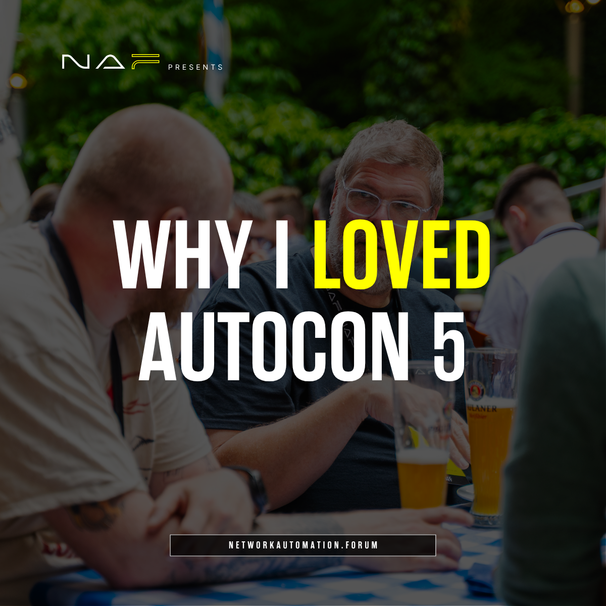 Why I loved AutoCon 5