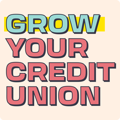 Grow Your Credit Union