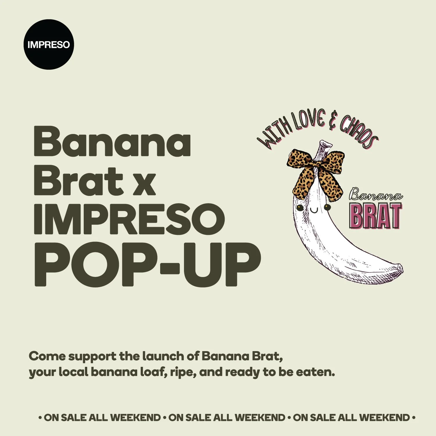 Banana Brat x IMPRESO Pop-Up
