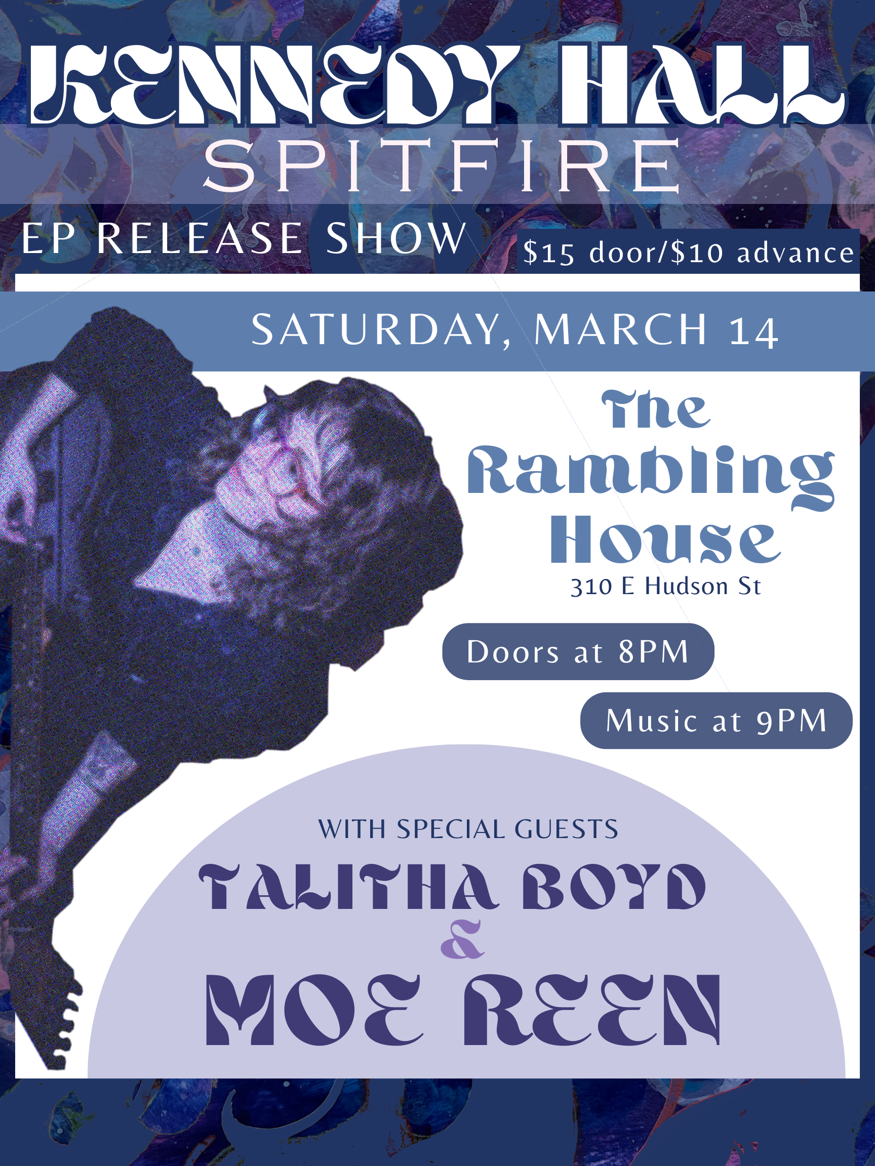 Kennedy Hall ‘Spitfire’ EP Release Show with Moe Reen and Talitha Boyd