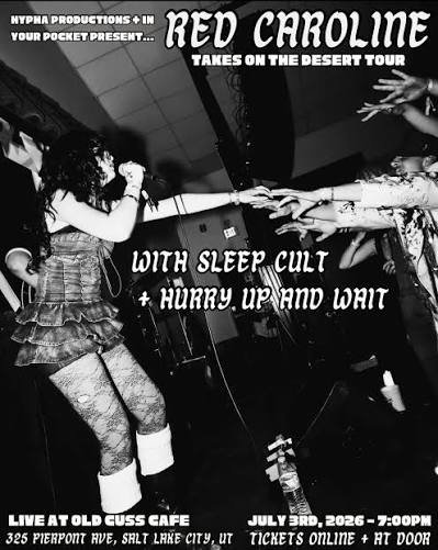 Red Caroline, Sleep Cult, Hurry Up And Wait