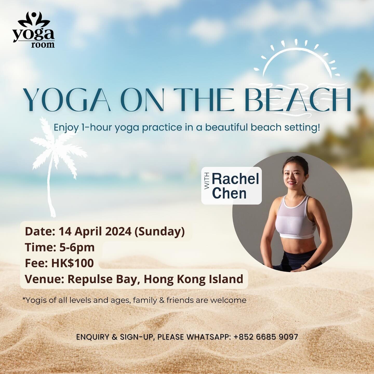 Yoga on the Beach with Rachel☀️🏖️

Enjoy this 1-hour yoga practice with Rachel in the relaxing vibe of the beach with a soothing view of Repulse Bay.

⚪️ Date: 14 April 2024 (Sunday)
⚪️ Time: 5-6pm
⚪️ Venue: Repulse Bay, Hong Kong Island
⚪️ Fee: HK$