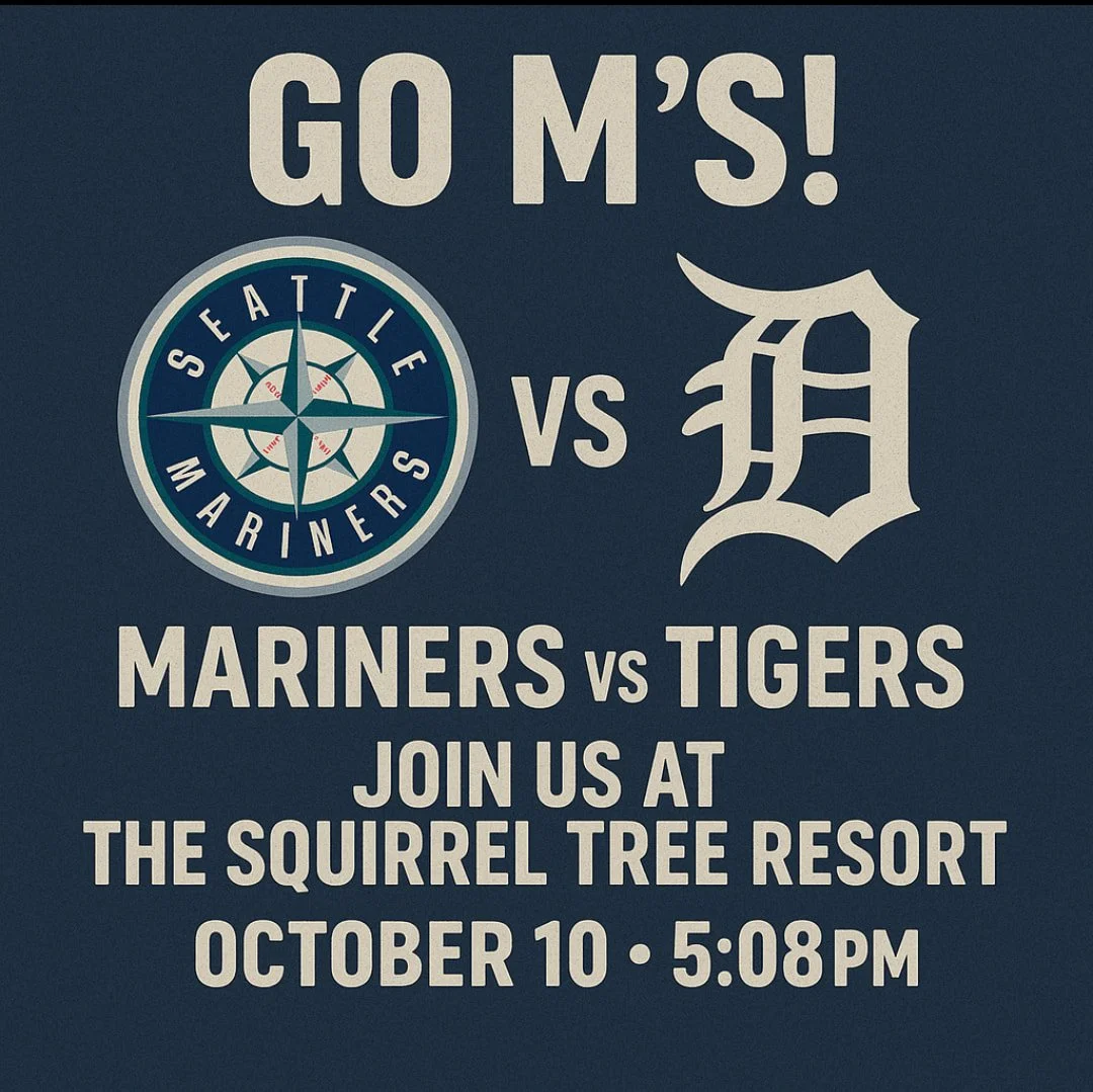 ⚾️ GO M&rsquo;s! ⚾️
Join us at The Squirrel Tree Resort this Friday at 5:08 PM as the Seattle Mariners take on the Detroit Tigers!
This is one game you won&rsquo;t want to miss &mdash; watch the action on one of our many big screens, enjoy great food
