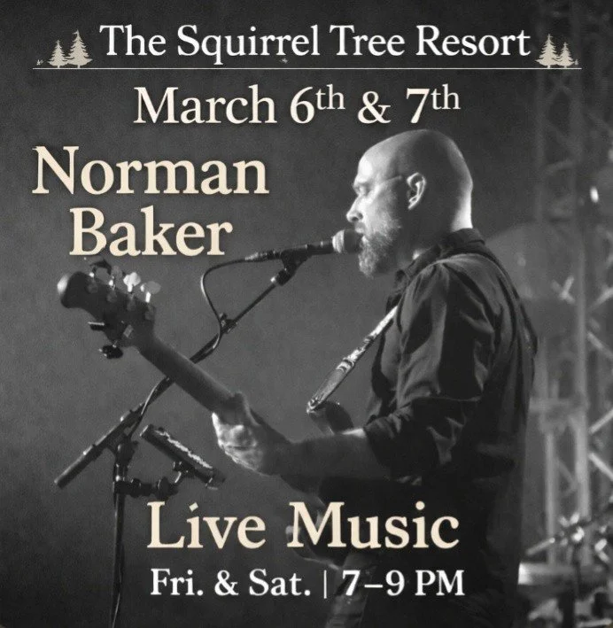 🎶 Live Music This Weekend at Squirrel Tree Resort 🎶
We&rsquo;ve got a great weekend lined up! Join us Friday and Saturday night as Norman Baker takes the stage from 7&ndash;9 PM. Norman is a Pacific Northwest singer-songwriter blending Americana, f