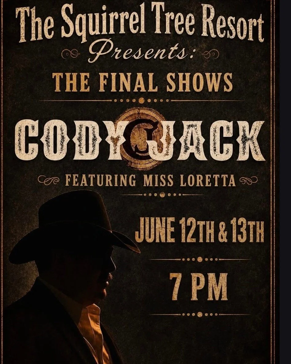 🎸 DOUBLE THE CODY, DOUBLE THE FUN! 🎸
We're bringing you two nights of live music with Cody Jack this weekend at the Squirrel Tree Resort!
📅 Friday &amp; Saturday 🕖 Live Music 7&ndash;9 p.m.
🥩 Friday Dinner Special: Prime Rib
🥩🍤 Saturday Dinner