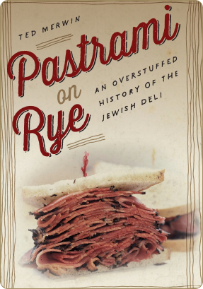 Pastrami on Rye <br><i>(NYU Press, 2015)</i>