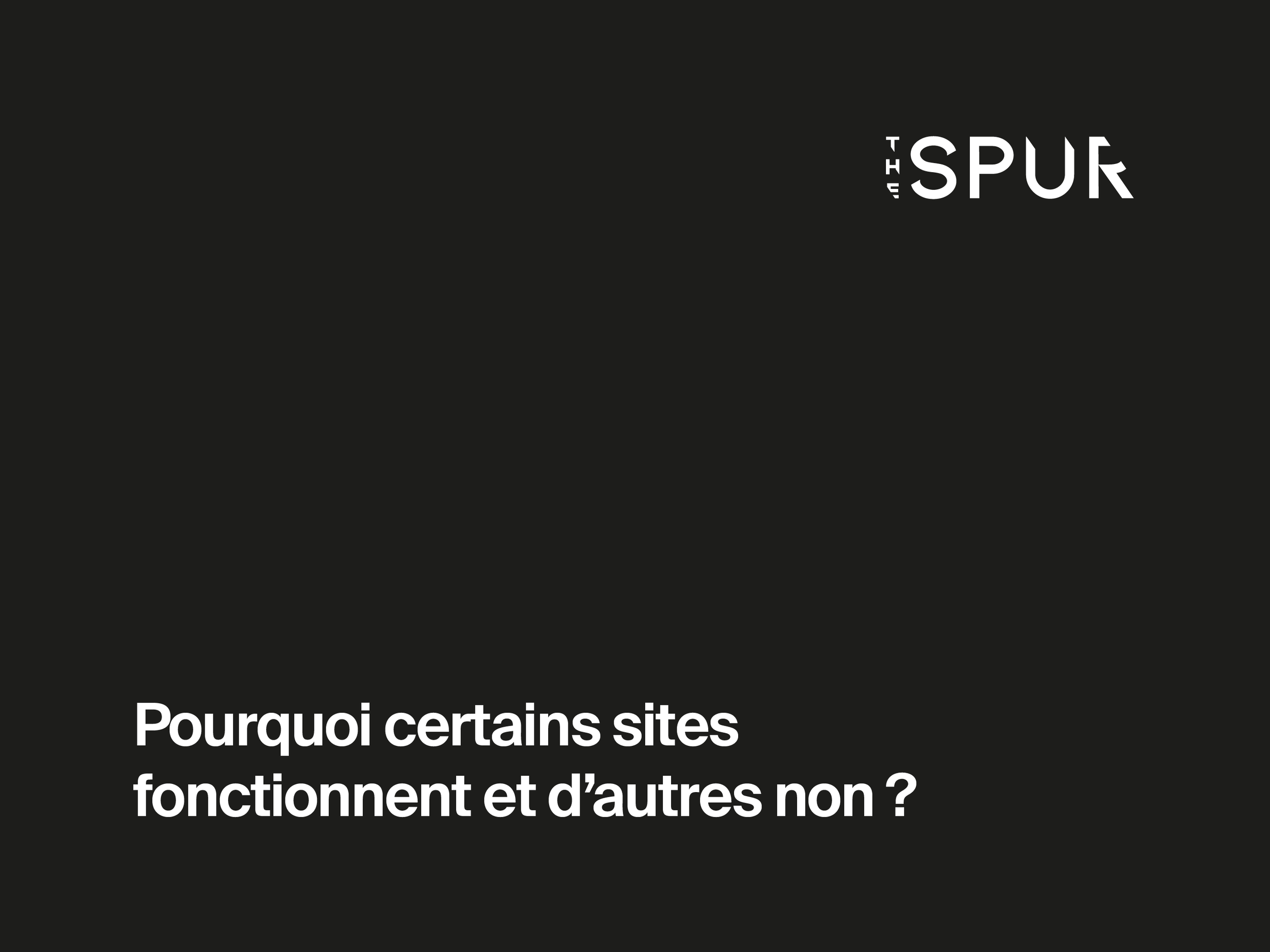 Pourquoi certains sites fonctionnent et d’autres non ?