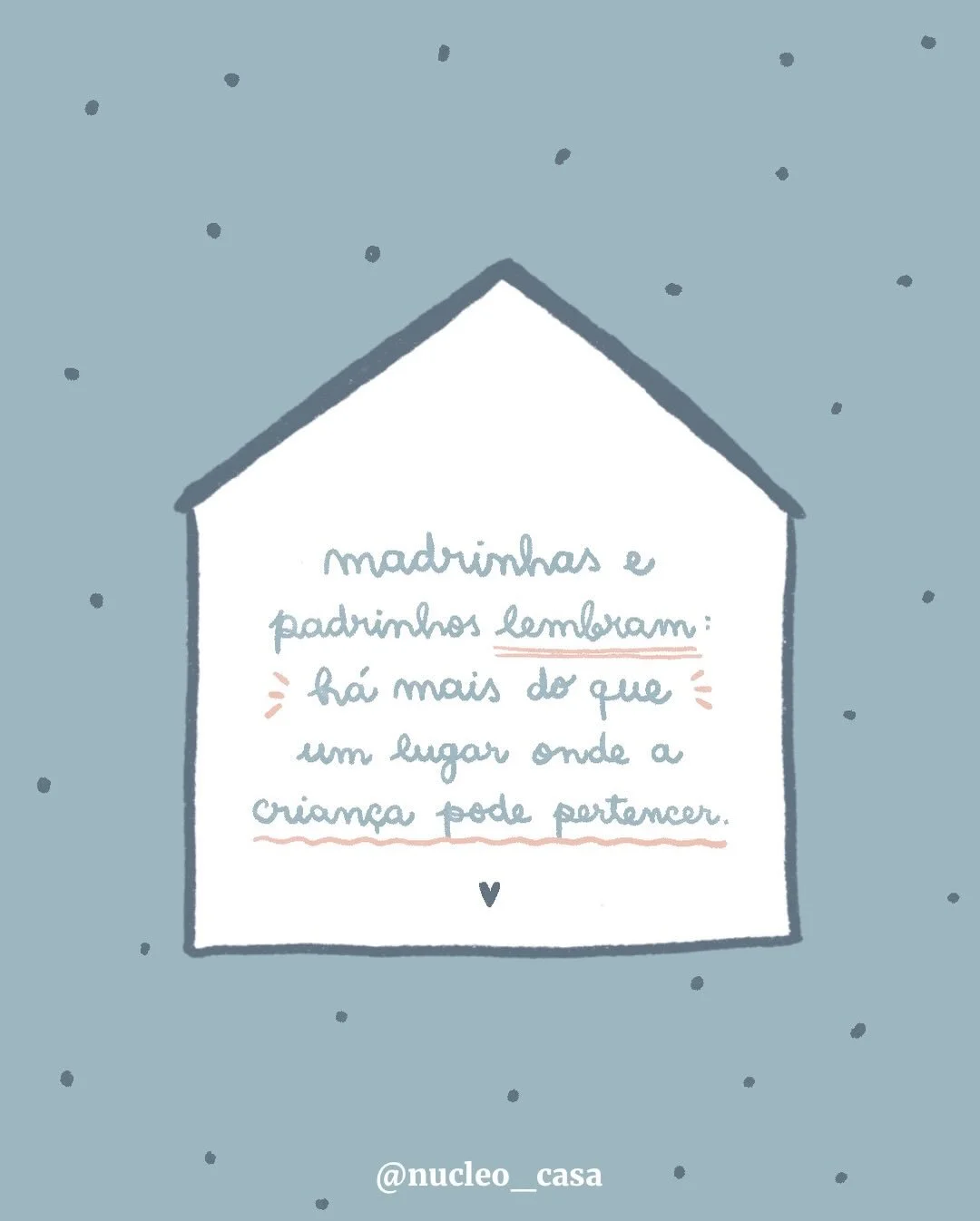 Madrinhas e padrinhos lembram: h&aacute; mais do que um lugar onde a crian&ccedil;a pode pertencer.

H&aacute; uma ideia muito presente - quase silenciosa - de que o amor de uma crian&ccedil;a se constr&oacute;i num &uacute;nico lugar. Numa &uacute;n