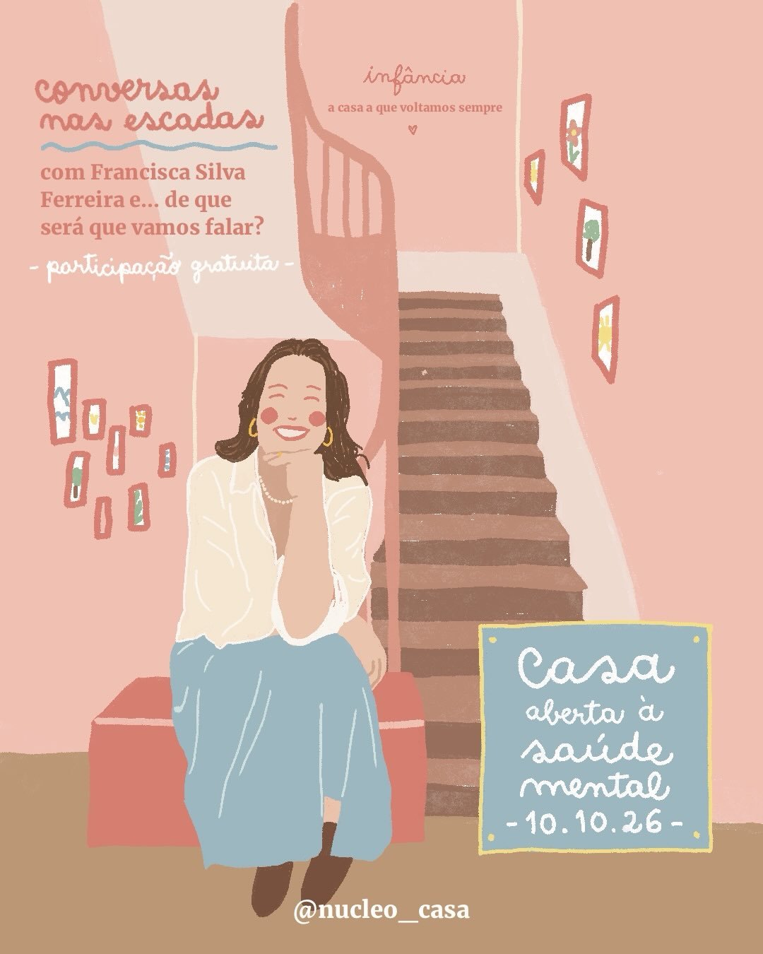 CASA ABERTA &Agrave; SA&Uacute;DE MENTAL &middot; 10 OUTUBRO

H&aacute; conversas que n&atilde;o cabem num consult&oacute;rio.
Nem numa sala de aula.
Nem numa receita.
Nem na nossa pr&oacute;pria casa! 

Por isso, no dia 10 de outubro, abrimos a CASA