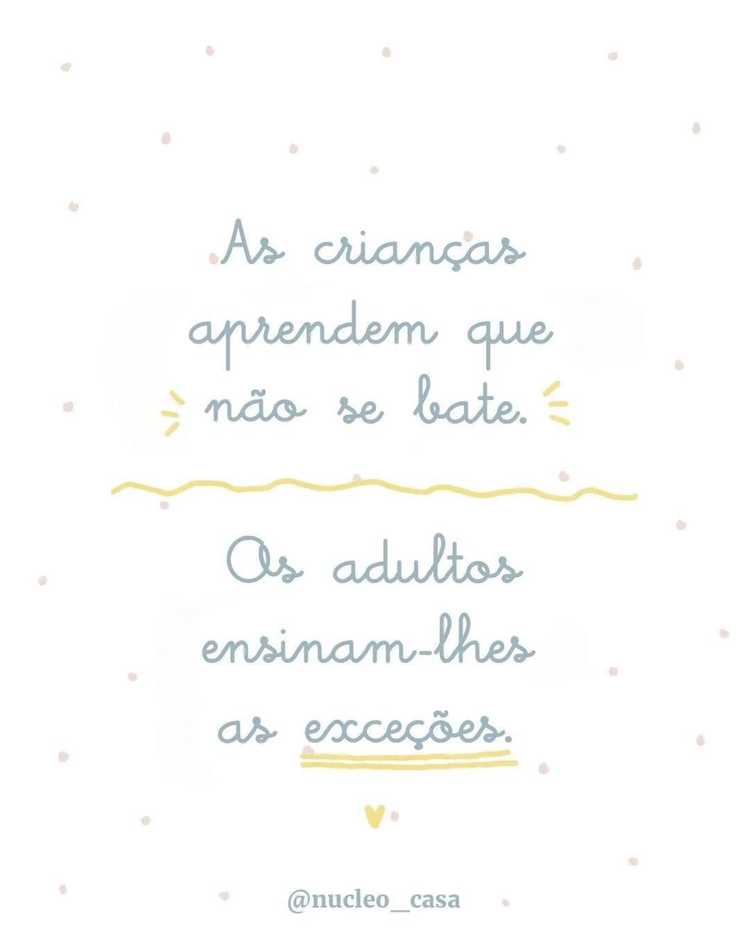 As crian&ccedil;as aprendem que n&atilde;o se bate. Os adultos ensinam-lhes as exce&ccedil;&otilde;es.

Quando os nossos filhos nos desafiam, resistem a uma ordem ou simplesmente nos dizem &laquo;n&atilde;o&raquo;, o que esperamos de n&oacute;s, adul