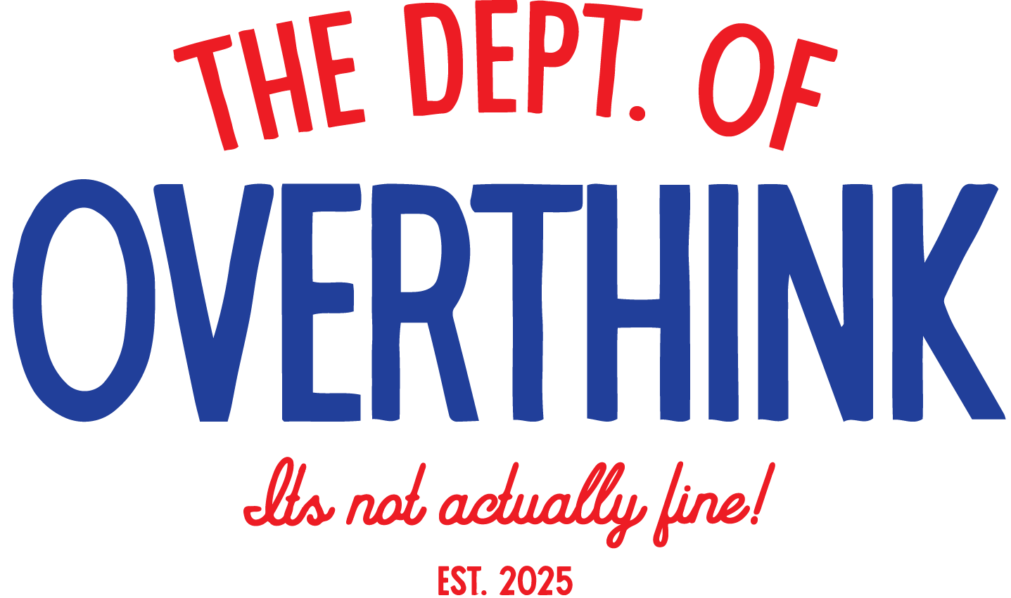 BR_Dept. of Overthink.png