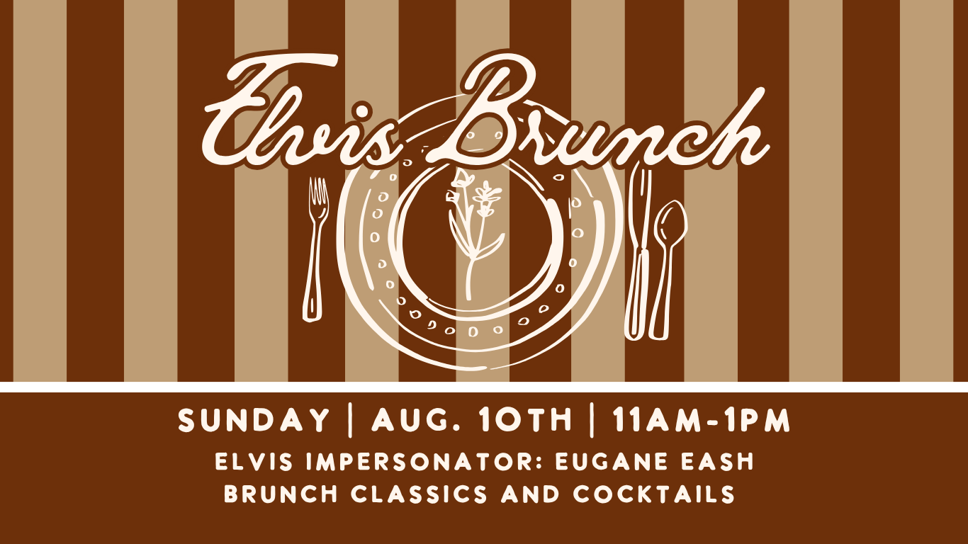 Elvis Brunch @ The Hills