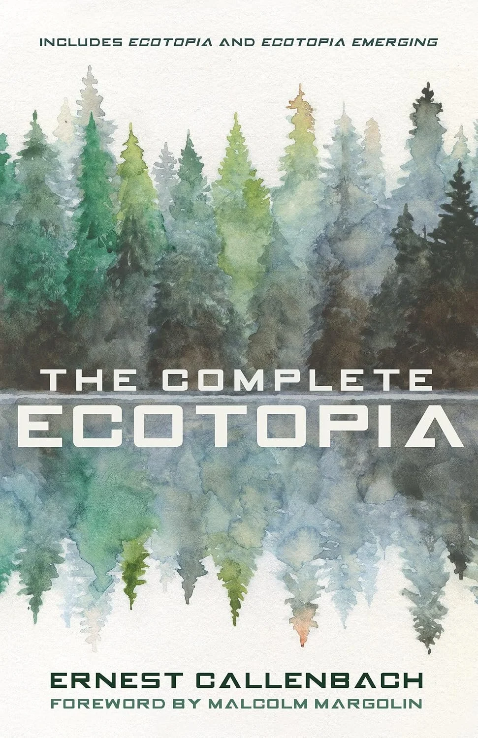 Ecological Utopia: Callenbach’s Prescience and Practicality