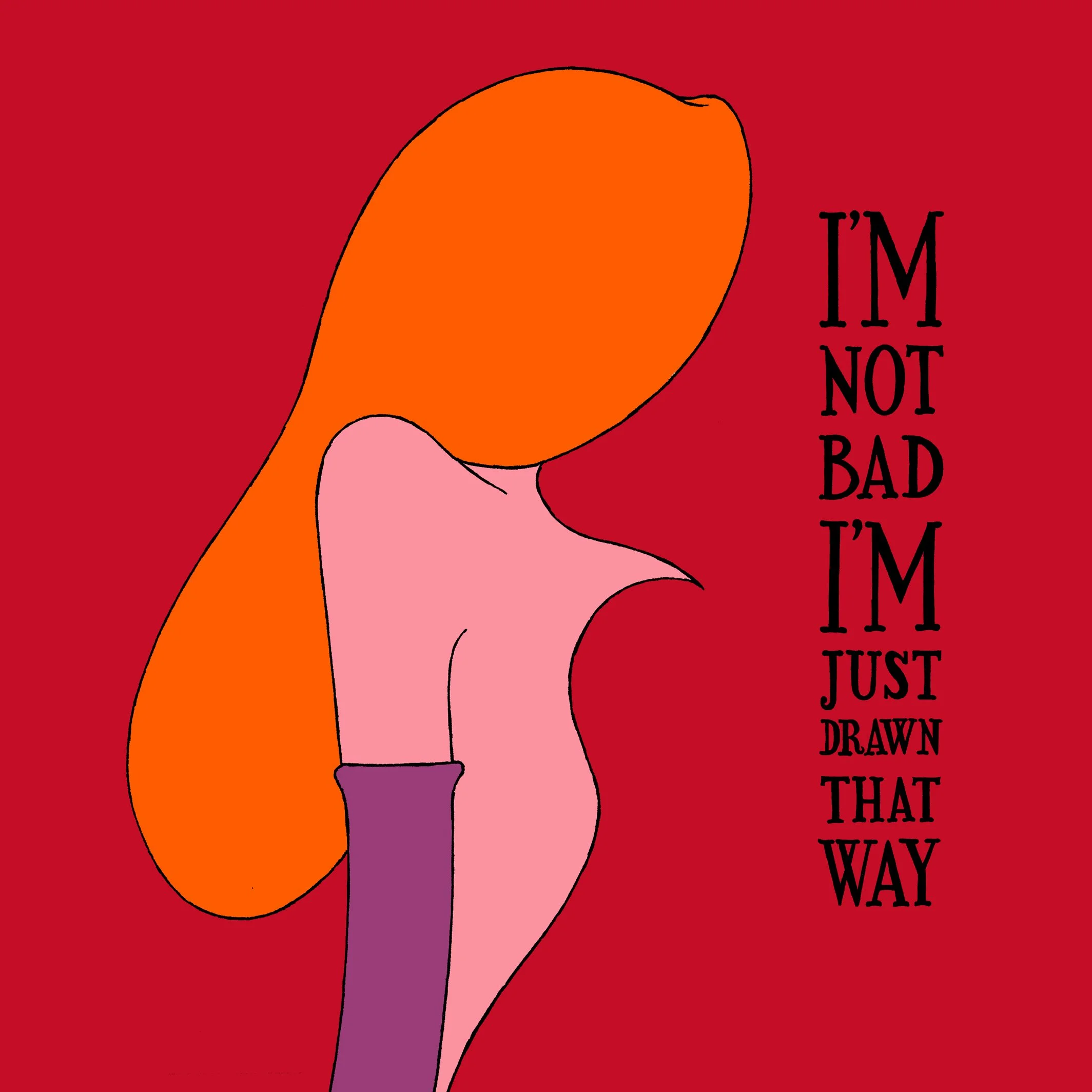 Jessica Rabbit drawing, illustration of a quote from the movie Roger Rabbit