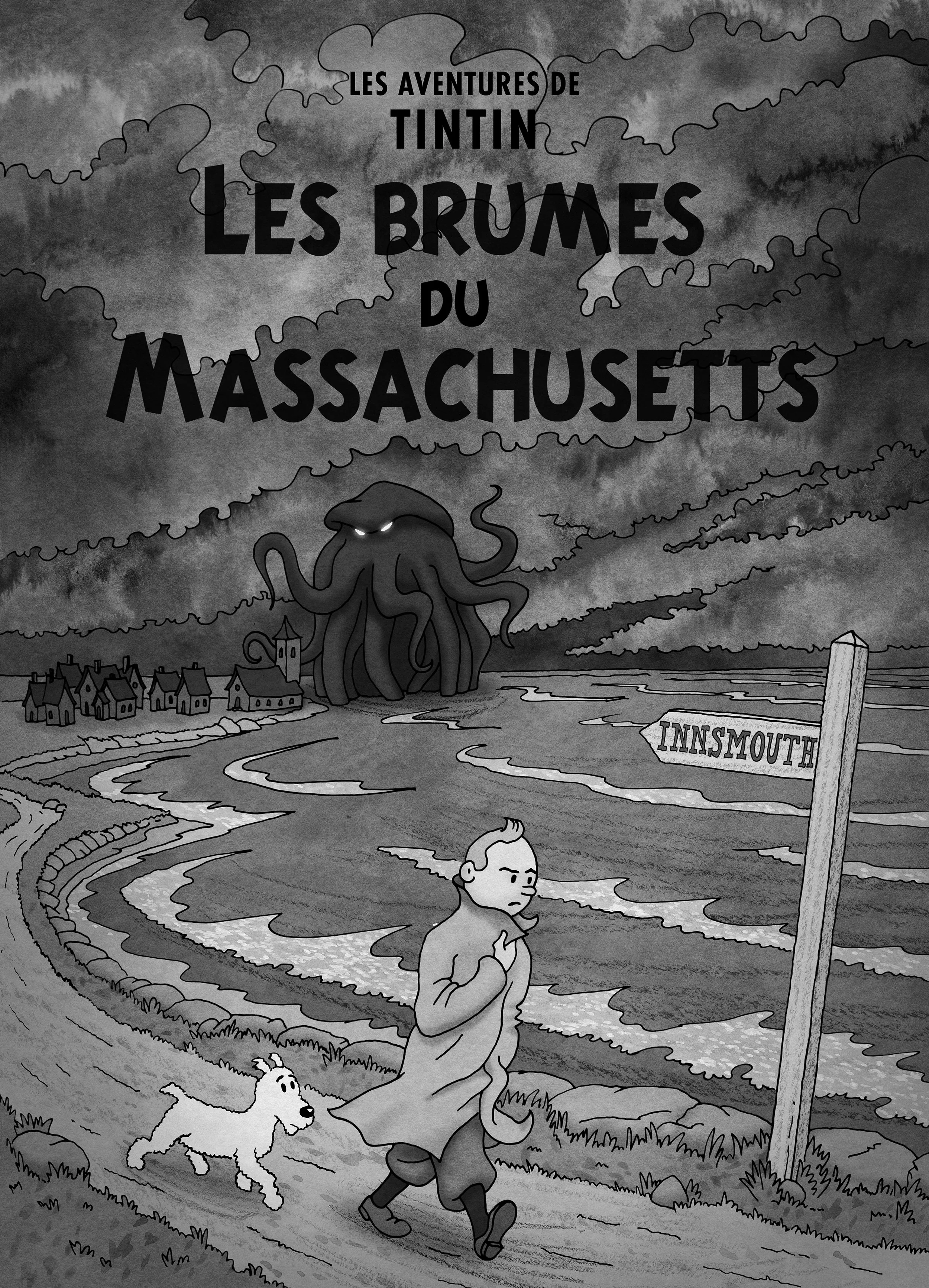 Fan cover for a Tintin comic featuring Tintin and Milou or Snowy, set in a Lovecraftian world, black and white illustration.
