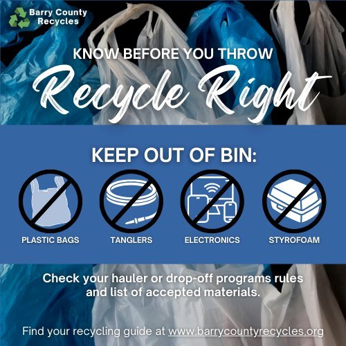 Unsure what's accepted in your bin? Check out www.barrycounty.org/barrycountyrecycles/resources.php for curbside and www.barrycounty.org/barrycountyrecycles/transfer_drop_off.php for community drop off centers.