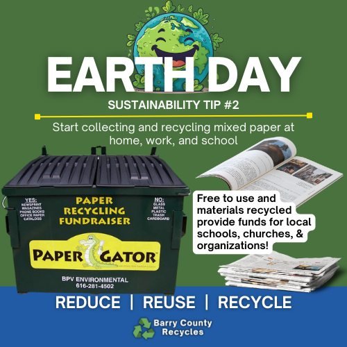 #EarthDay sustainability tip #2
Start collecting and recycling mixed paper. There are 30 PaperGator bins located throughout northern Barry County! Find a bin near you at https://papergatorrecycling.com/locations/
