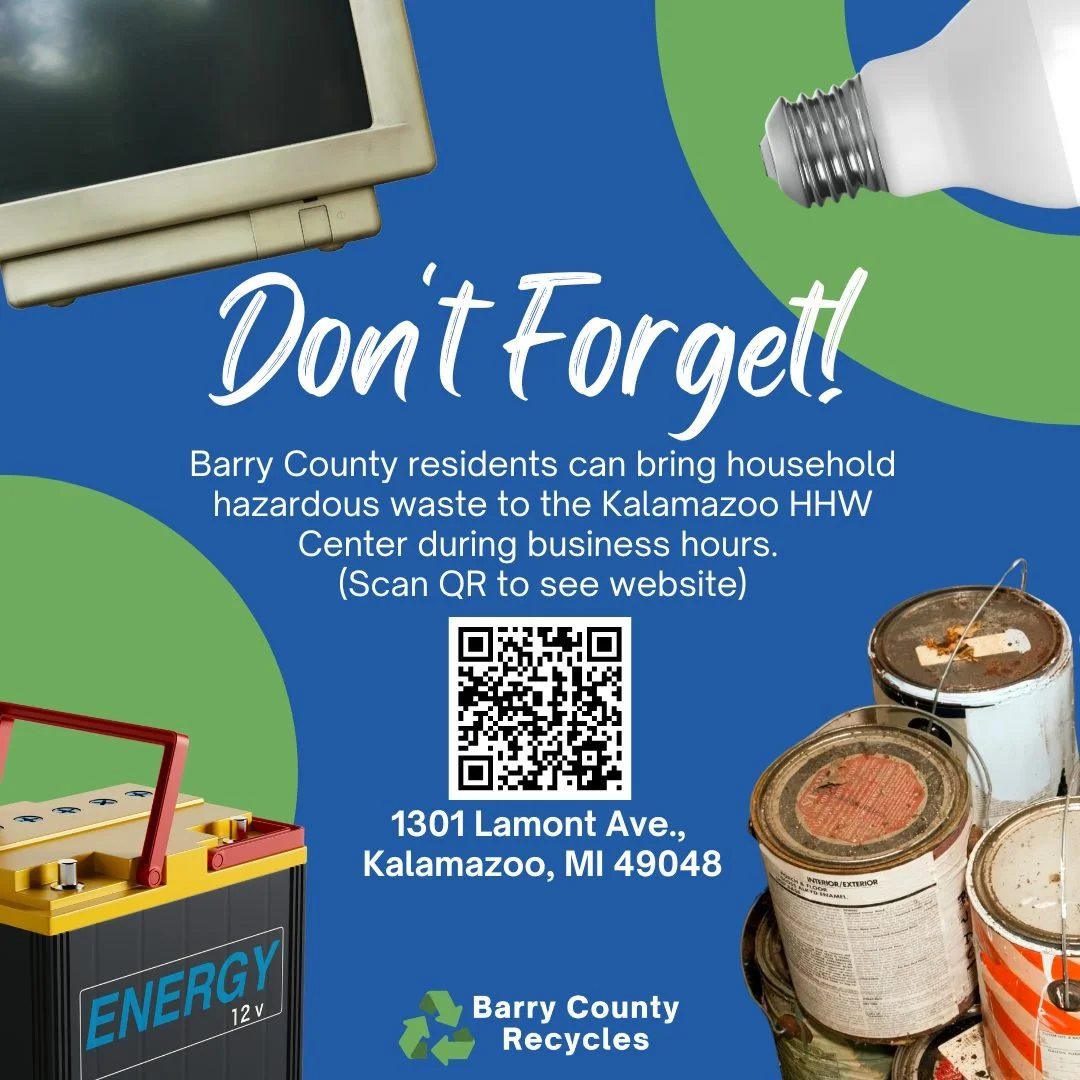 Don't forget that Barry County residents can bring household hazardous waste to the Kalamazoo HHW Center during business hours. Located at 1301 Lamont Ave., Kalamazoo, MI 49048. Scan the QR code or visit www.kalcounty.gov/287/Household-Hazardous-Wast
