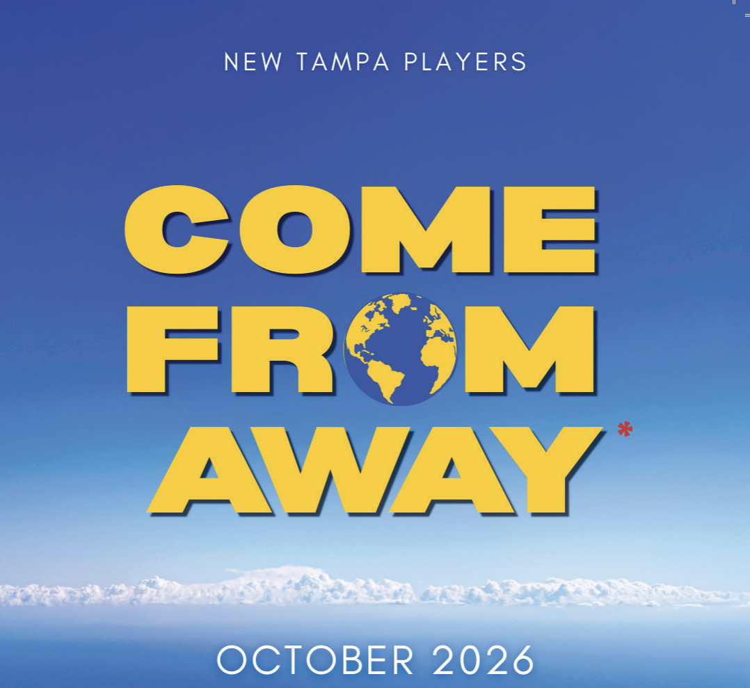 New Tampa Players: Come From Away