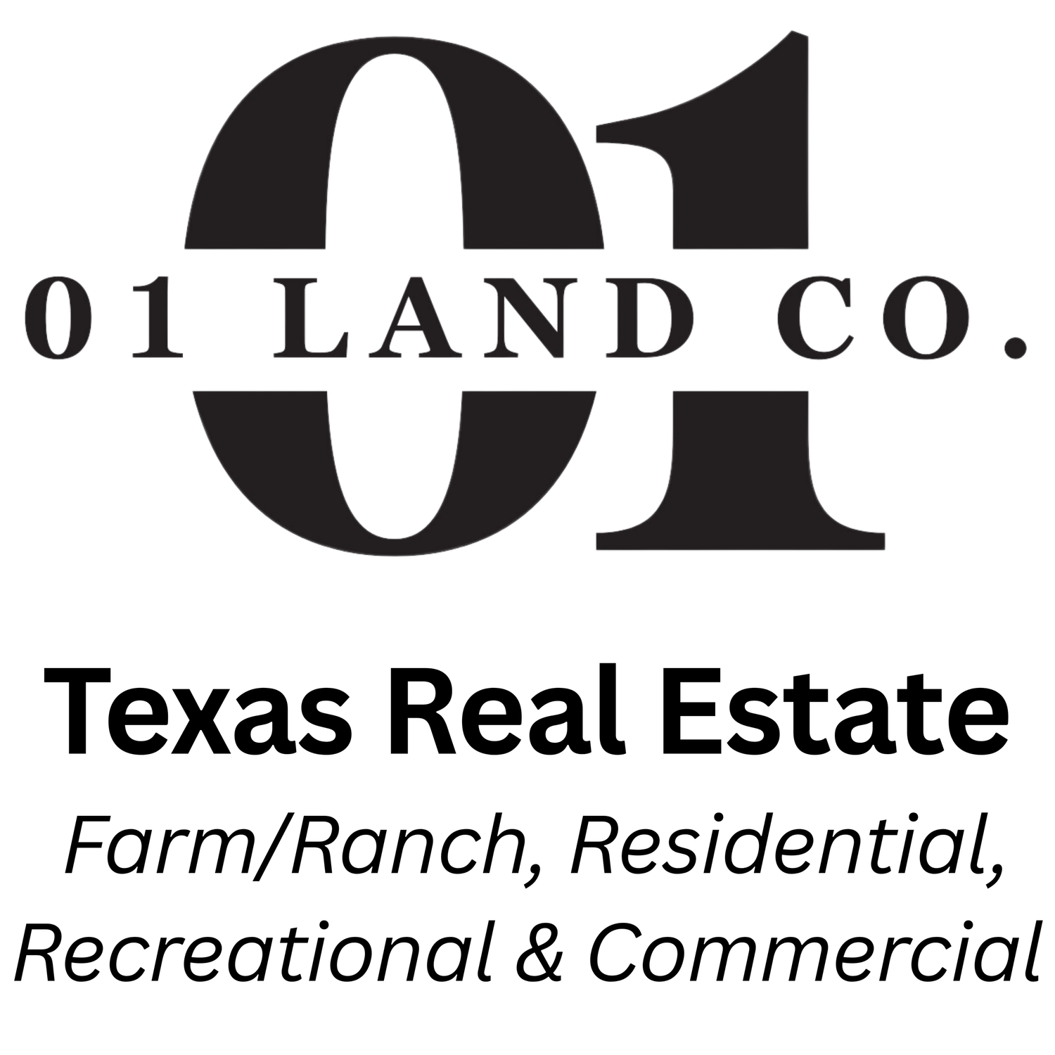 01 Land Company- Texas Real Estate- Farm/Ranch, Residential, Recreational &amp; Commercial
