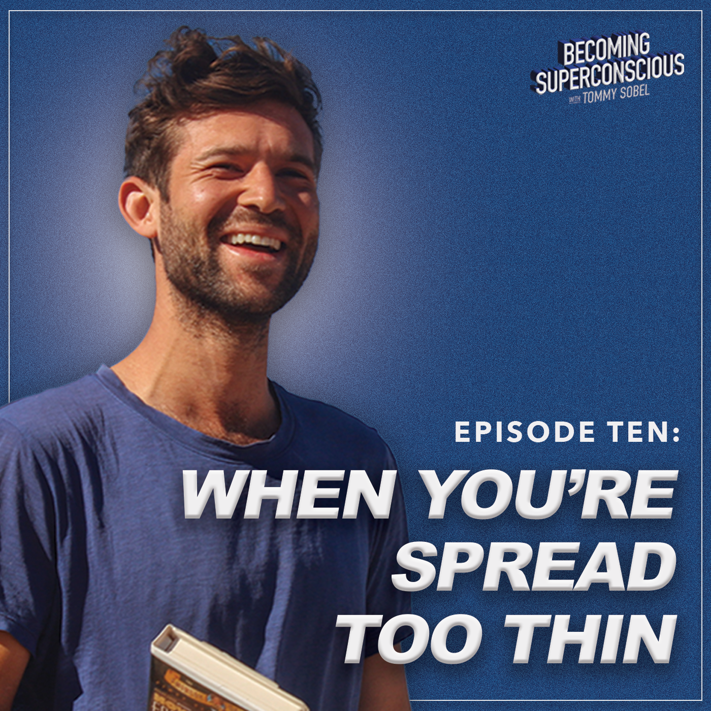When You’re Spread Too Thin | Ep 10