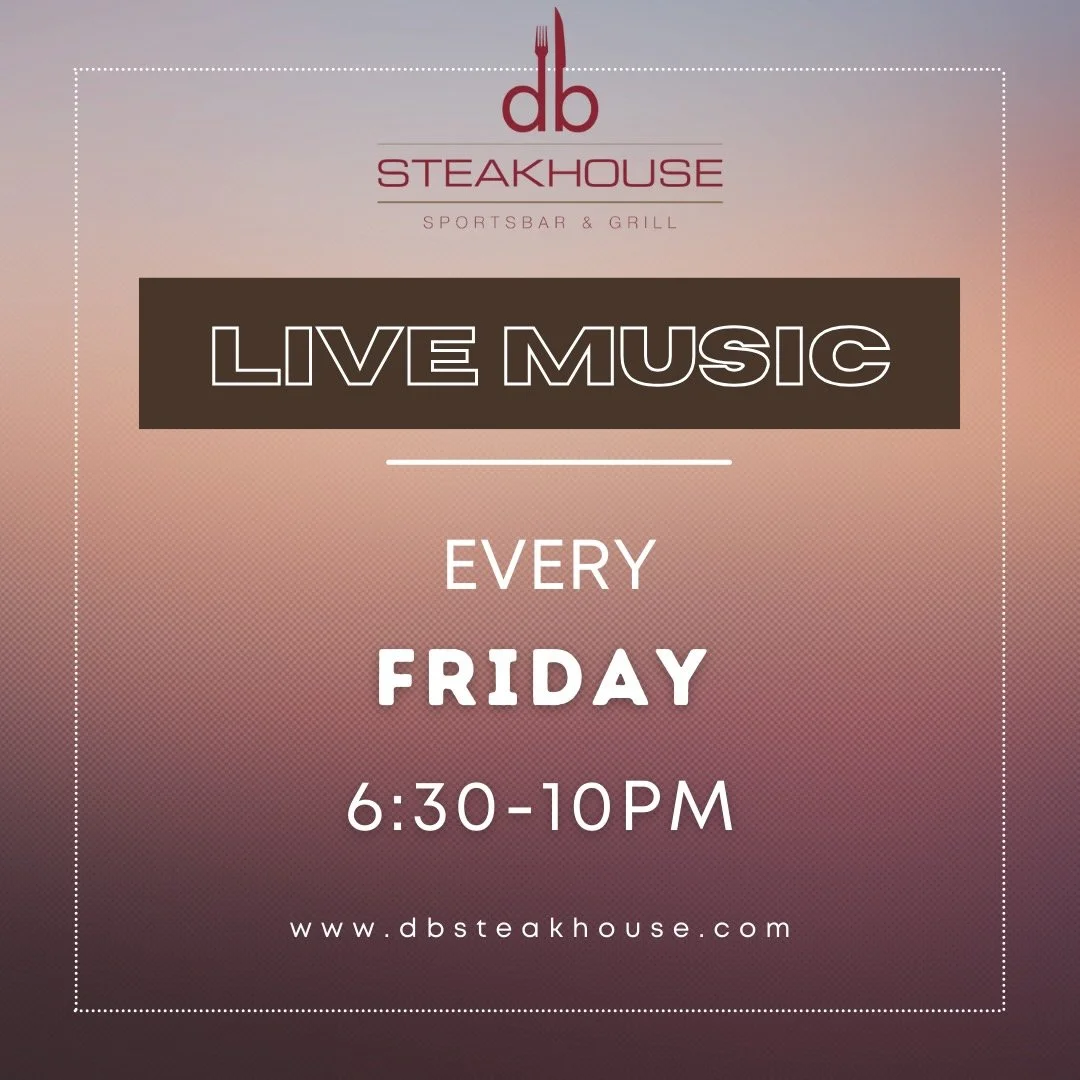DB Steakhouse - Friday Nights Live Music 2026