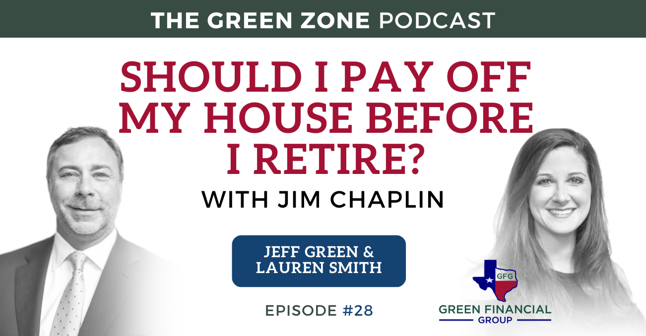 Should I Pay Off My House Before I Retire? With Jim Chaplin (Ep. 28)
