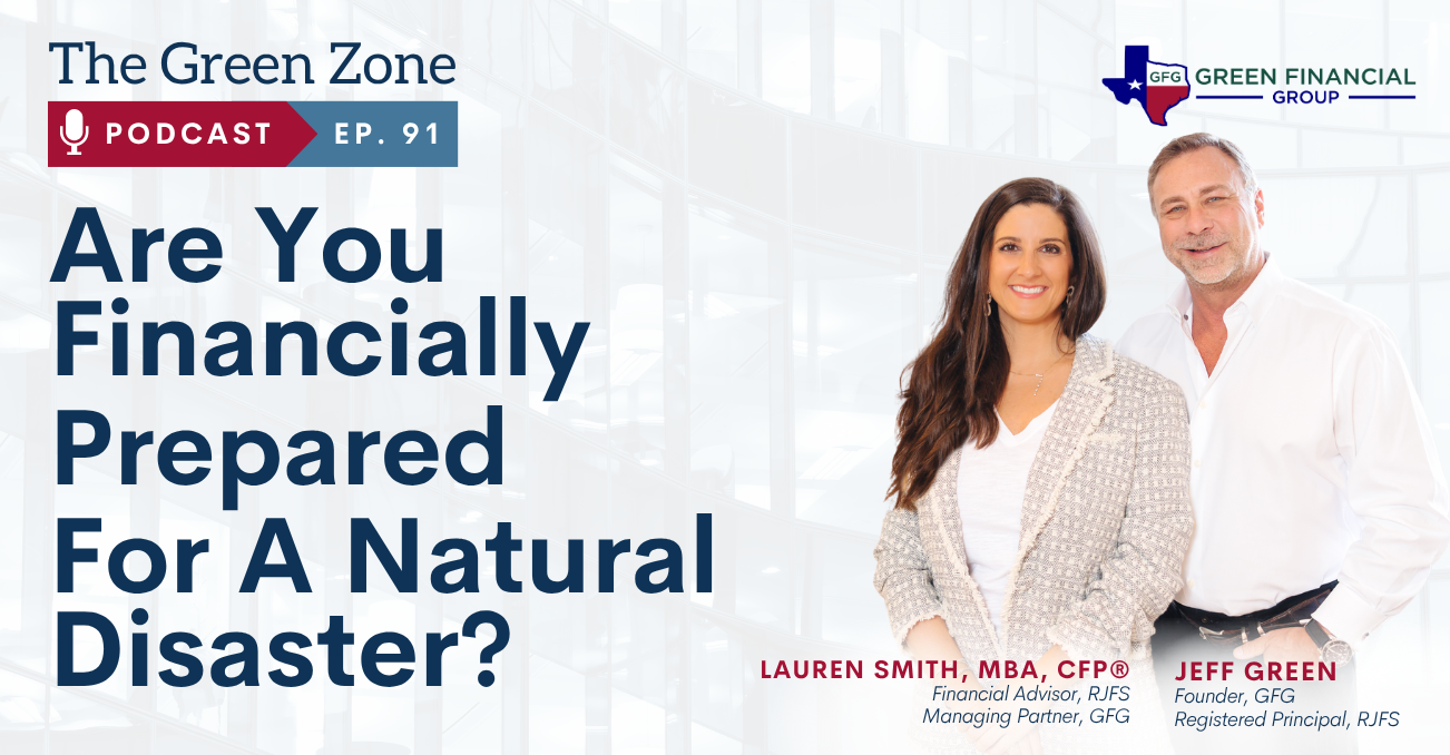 Are You Financially Prepared For A Natural Disaster? (Ep. 91)