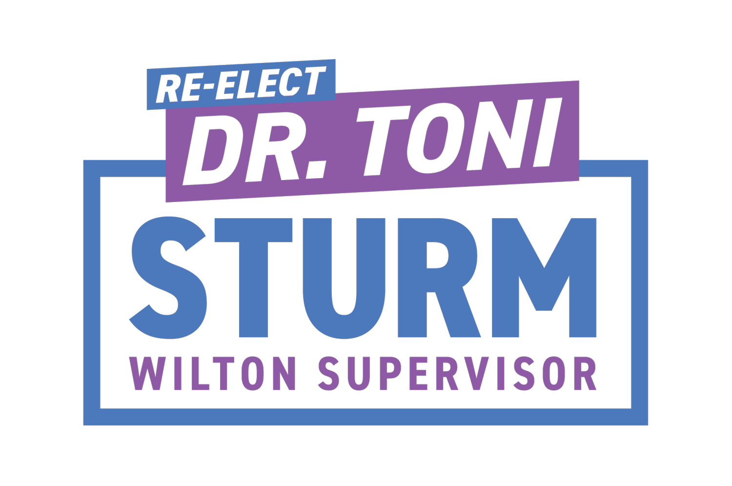 Toni Sturm for Wilton Supervisor