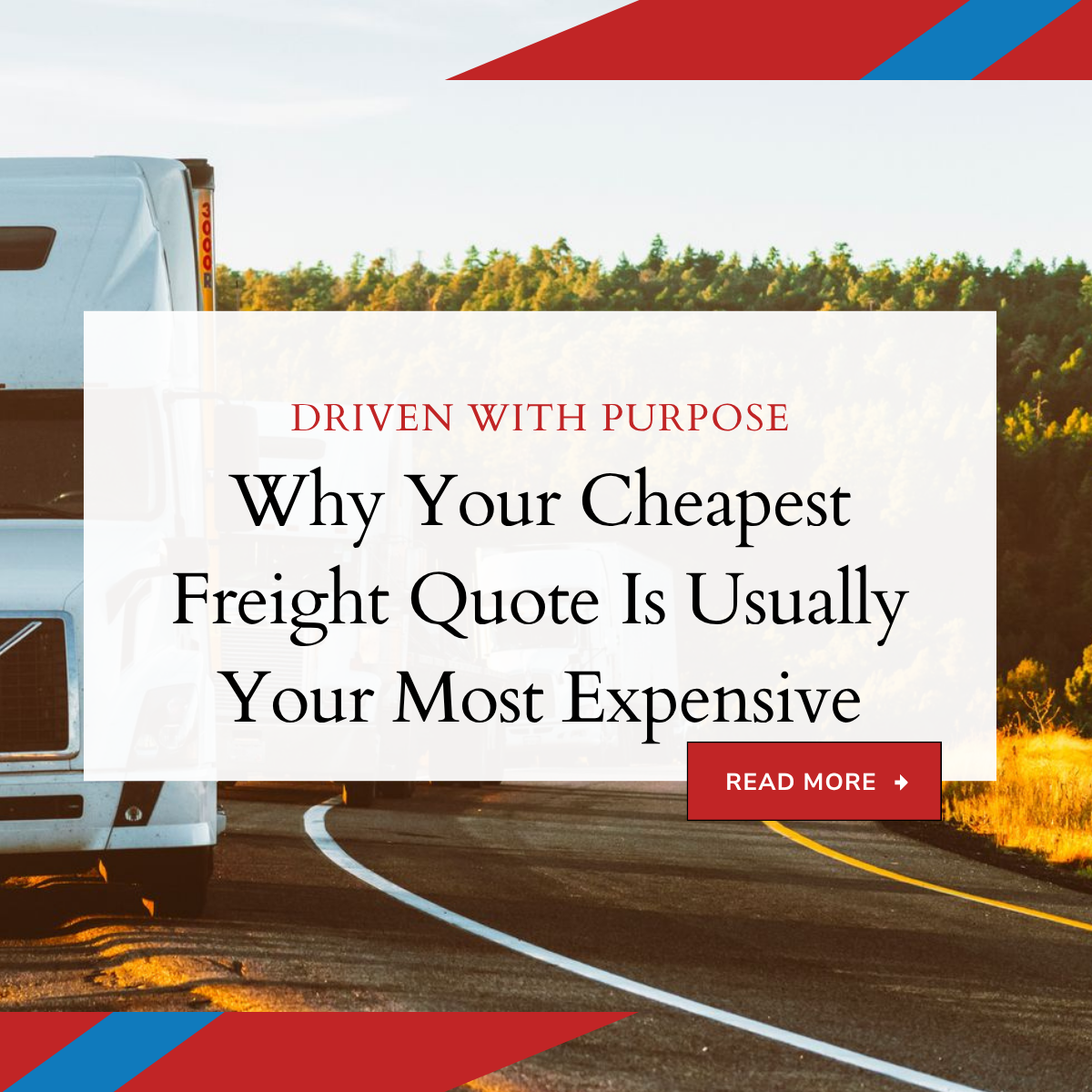 Why Your Cheapest Freight Quote Is Usually Your Most Expensive