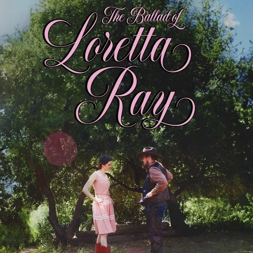 The Ballad of Loretta Ray