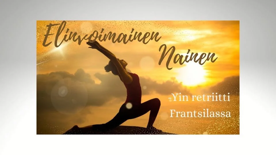 Elinvoimainen Nainen - Yin retriitti Frantsilassa 29.-31.8.2026