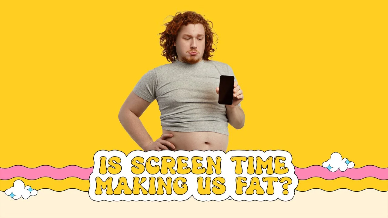 Is Screen Time Making us Fat