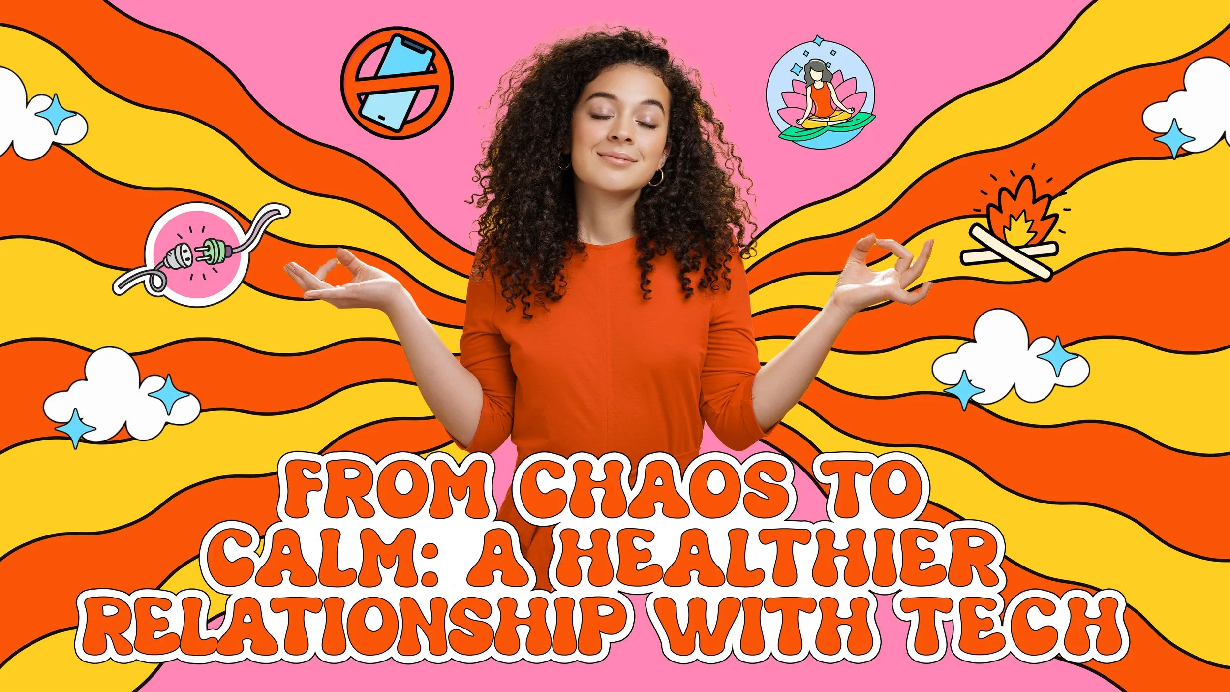 From Chaos to Calm: a Healthier Relationship with Tech