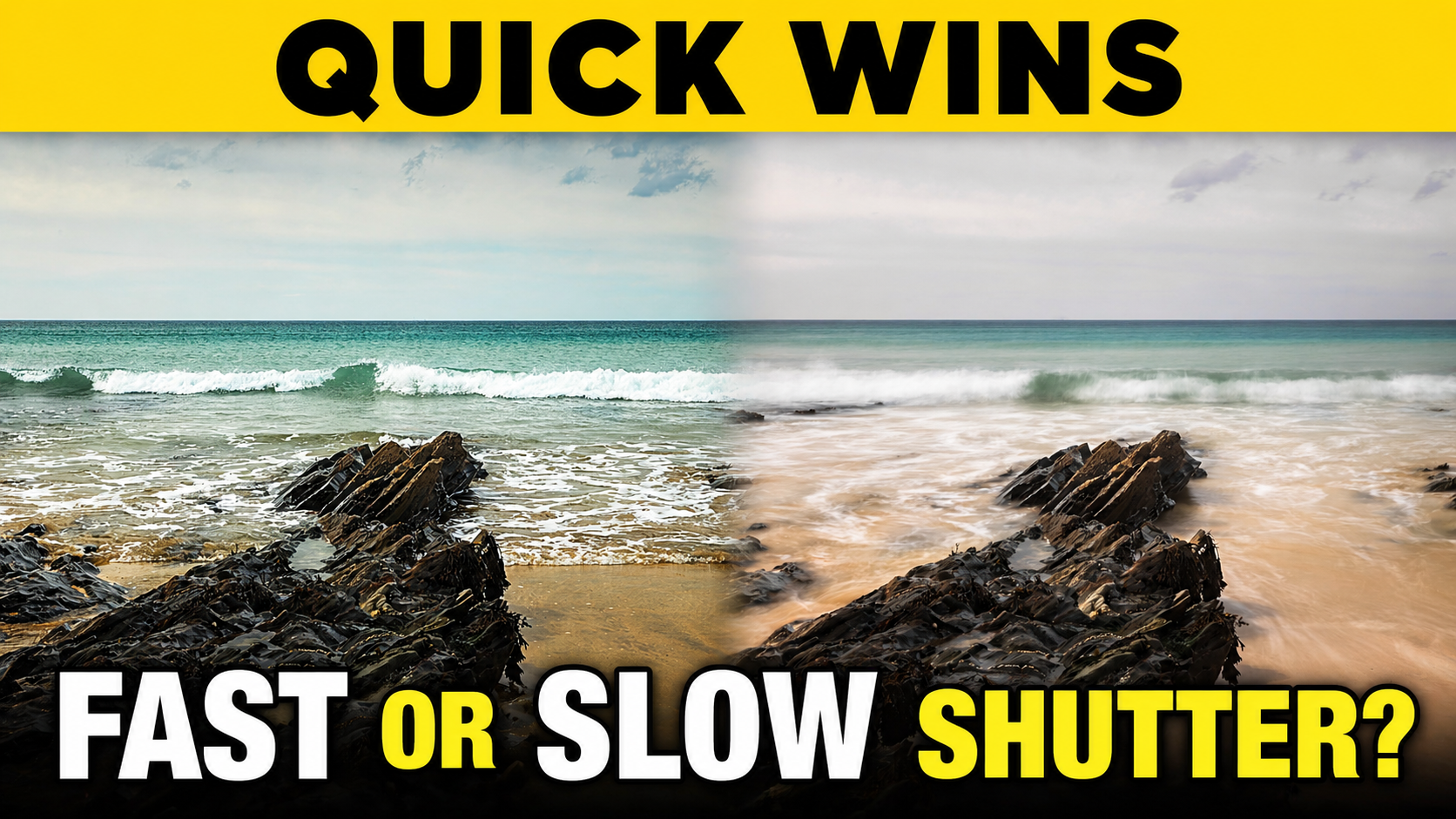 Fast or Slow Shutter Speed for Seascapes?