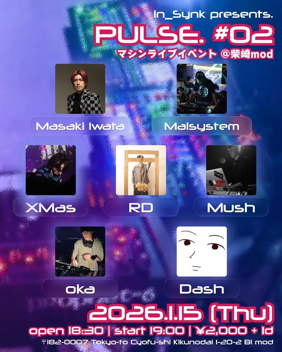 In_Synk presents「PULSE. 」#2