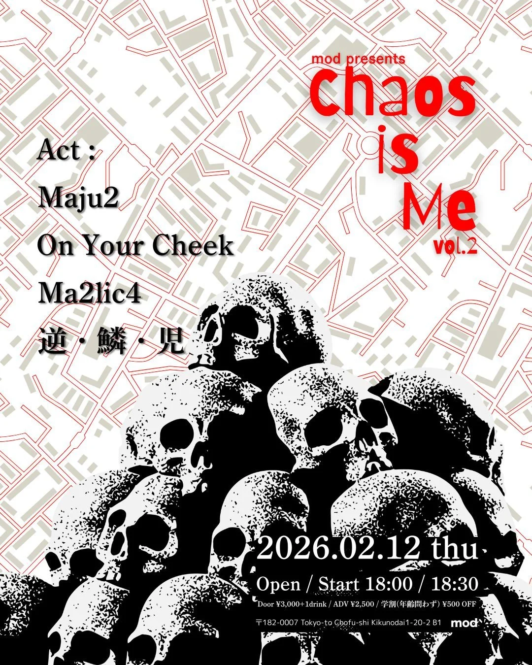 mod presents “Chaos is Me” vol.2