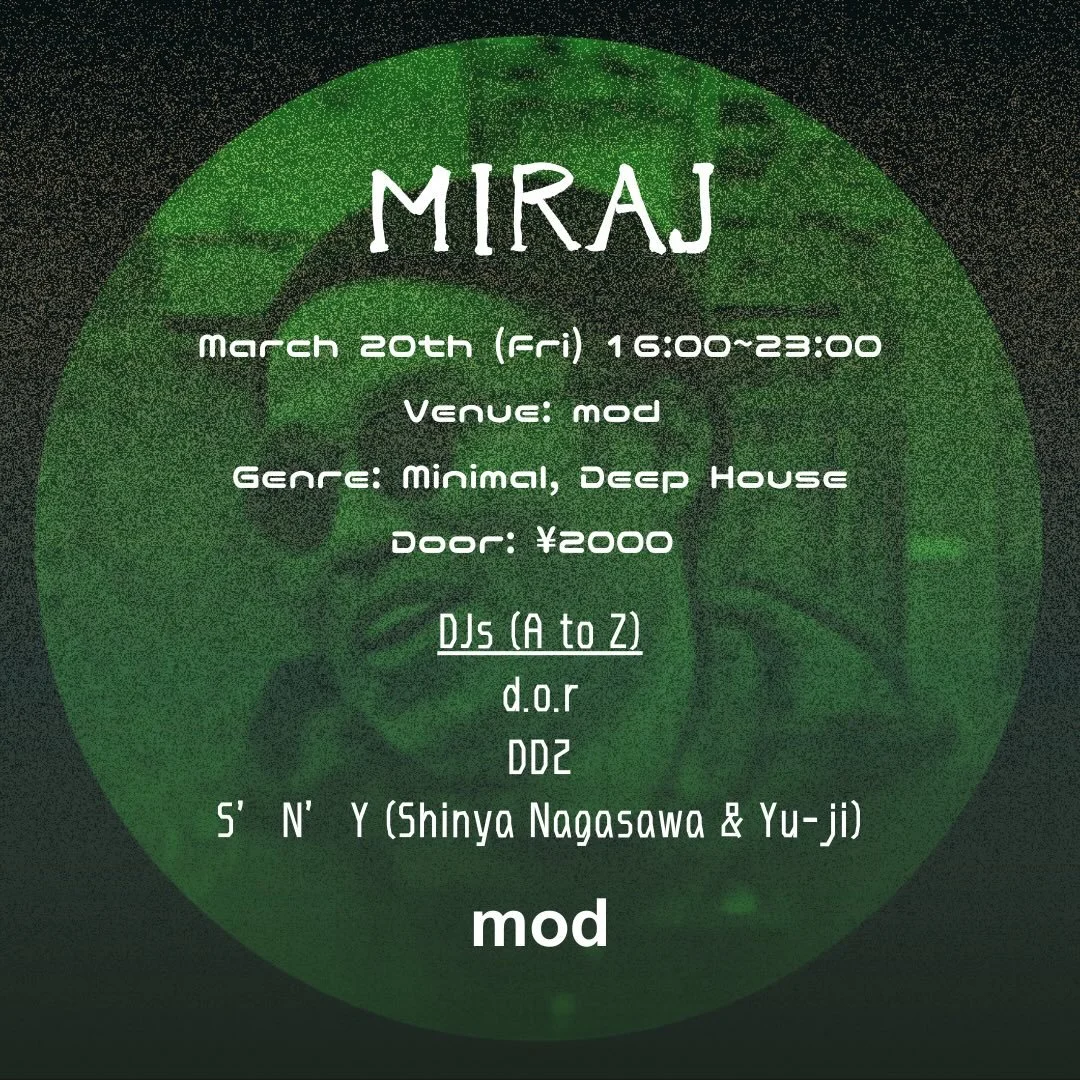 minimal/deep house DJ event「MIRAJ」